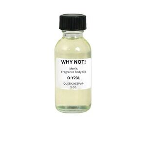 Why Not! (Men) Body Oil 1 oz Fragrance All Natural Scent